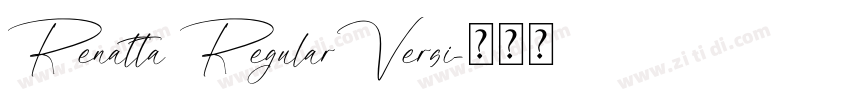 Renatta RegularVersi字体转换
